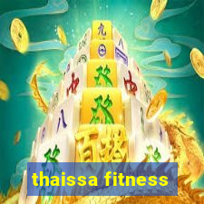 thaissa fitness